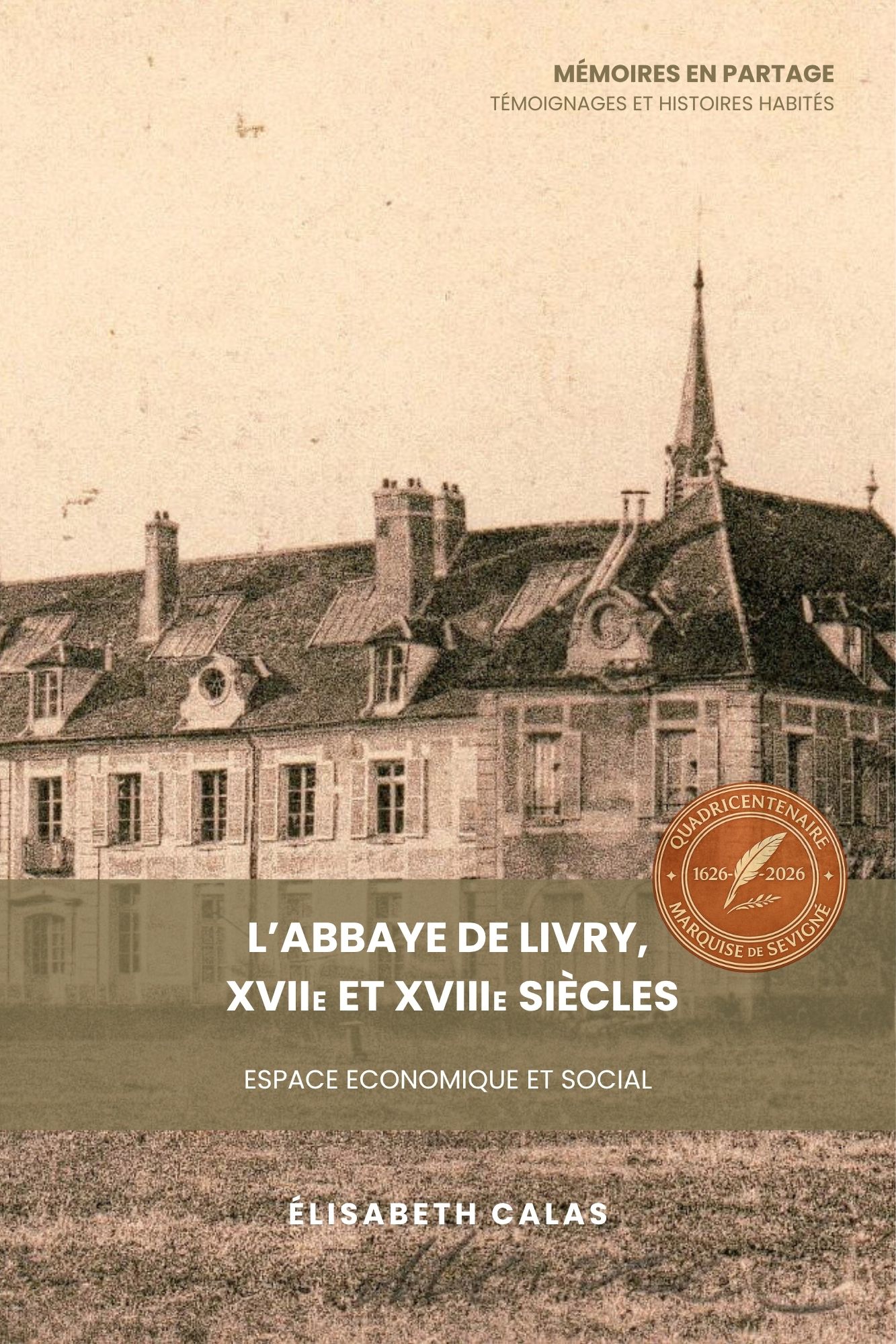 L’Abbaye de Livry — Élisabeth Calas